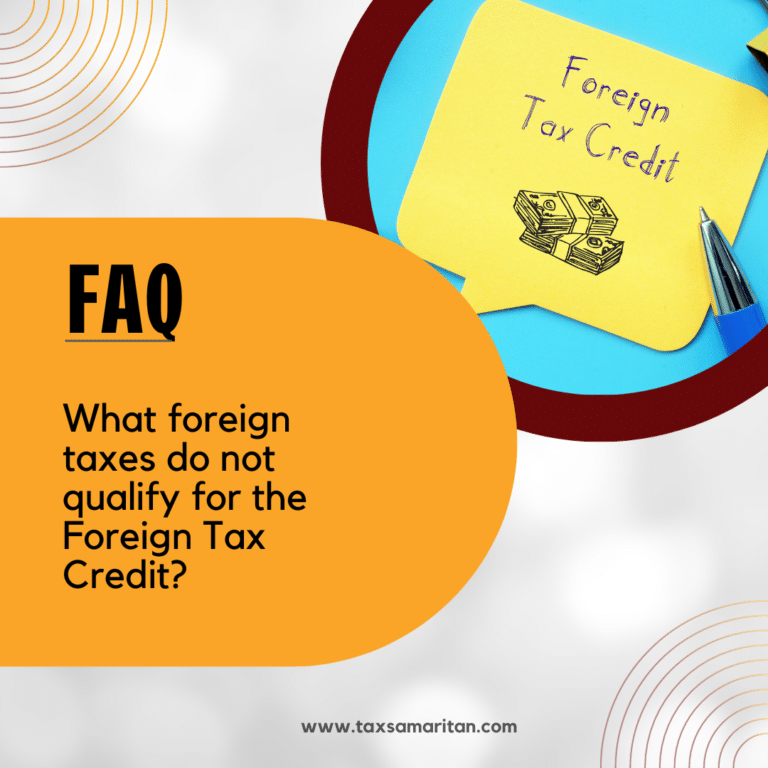 What foreign taxes do not qualify for the Foreign Tax Credit?