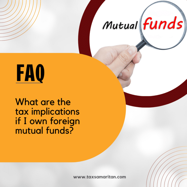 What are the tax implications if I own foreign mutual funds?