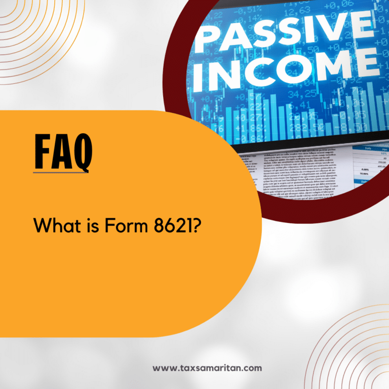 What is Form 8621?
