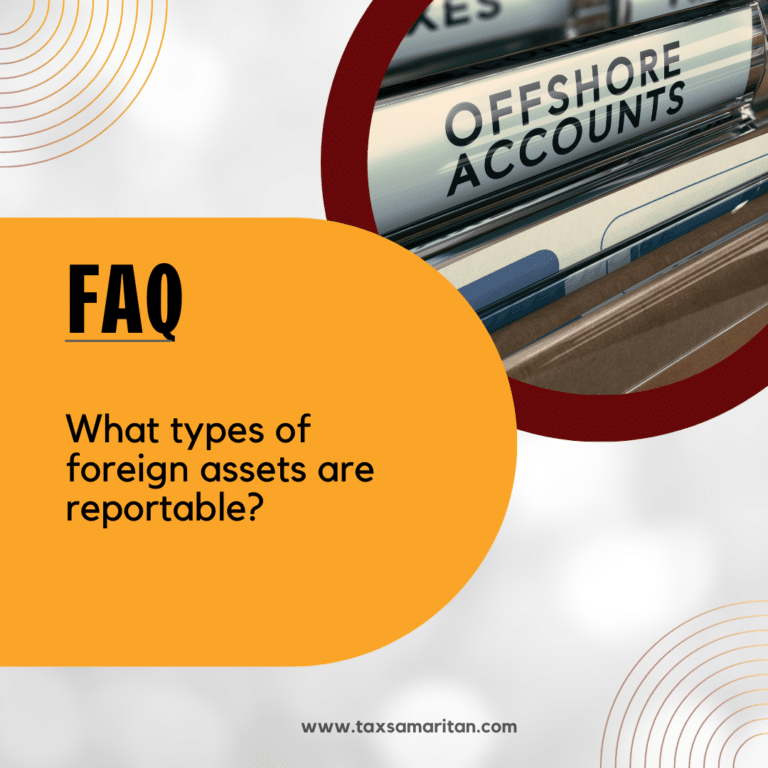 What types of foreign assets are reportable?