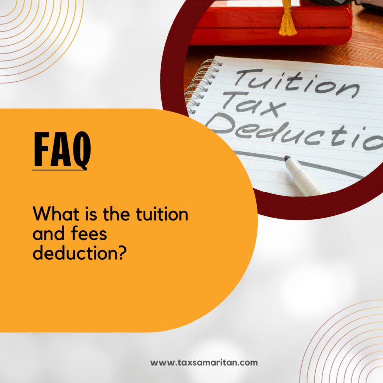 What is the tuition and fees deduction?