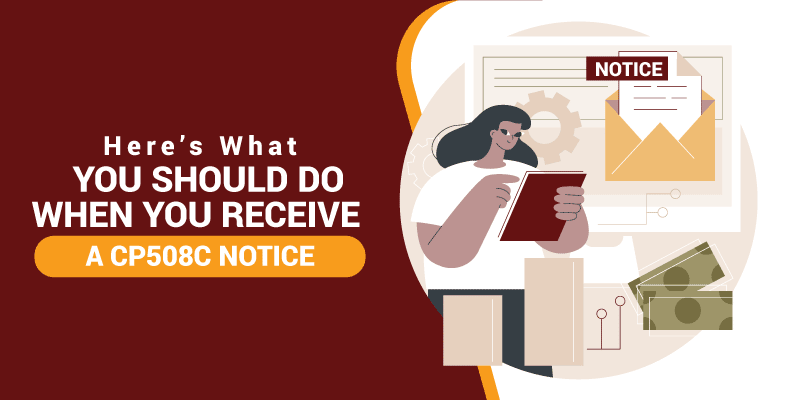 Here’s What You Should Do When You Receive A CP508C Notice